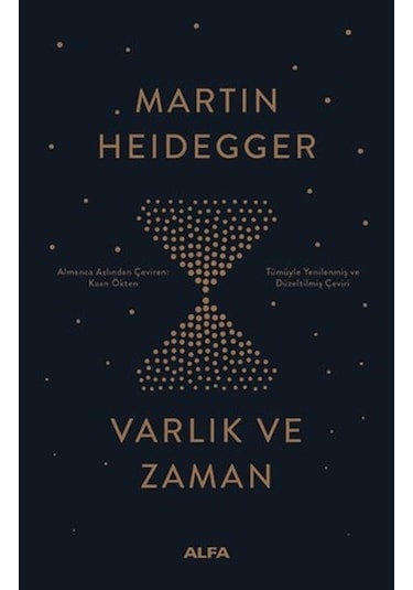 Varlık ve Zaman - Martin Heidegger - Alfa Yayıncılık