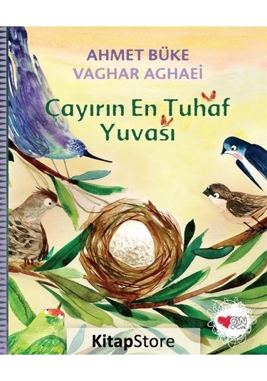 Kitapstore- Çayırın En Tuhaf Yuvası / Ahmet Büke