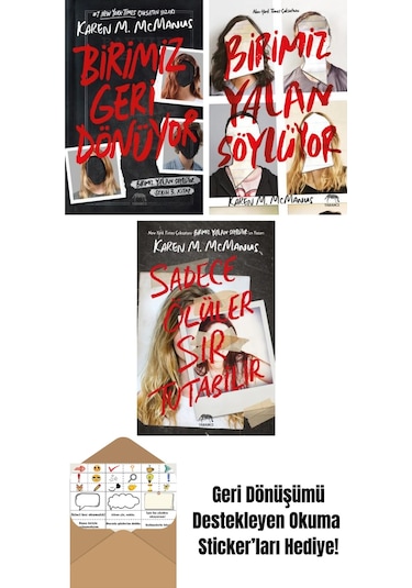 Birimiz Geri Dönüyor + Birimiz Yalan Söylüyor + Sadece Ölüler Sır Tutabilir
