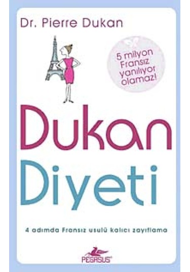 Dukan Diyeti Dr. Pierre Dukan Pegasus Yayınları