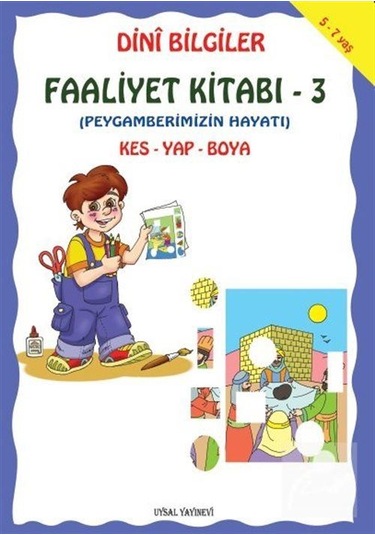 Dini Bilgiler Faaliyet Kitabı-3 Peygamberimizin Hayatı Kes. Ya