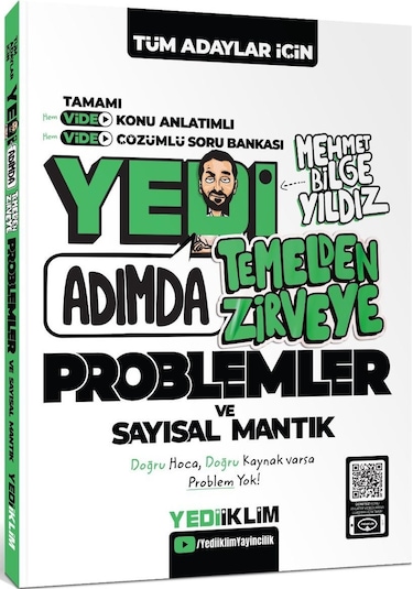 Tüm Adaylar İçin Yedi Adımda Temelden Zirveye Problemler Ve Sayısal Mantık Video Konu Anlatımlı Video Çözümlü Soru Bankası