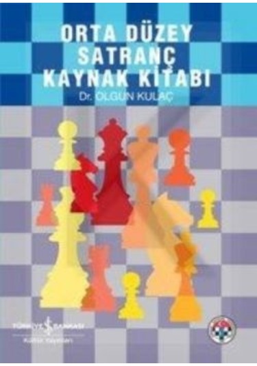 Orta Düzey  Satranç Kaynak Kitabı