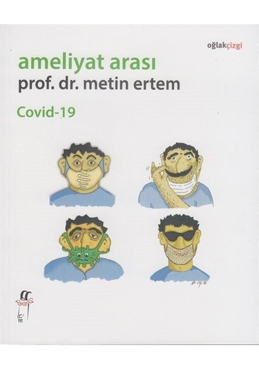 Ameliyat Arası Covid - 19 - Metin Ertem - Oğlak Yayıncılık