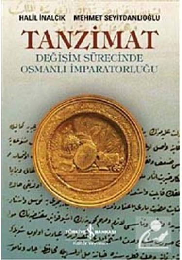 Tanzimat / Prof. Dr. Halil Inalcık 9786053602743