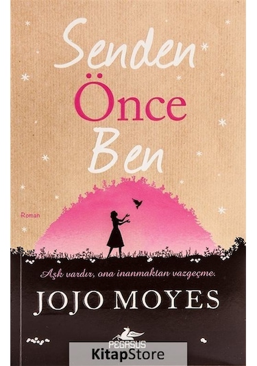 Senden Önce Ben / Jojo Moyes N11.1464