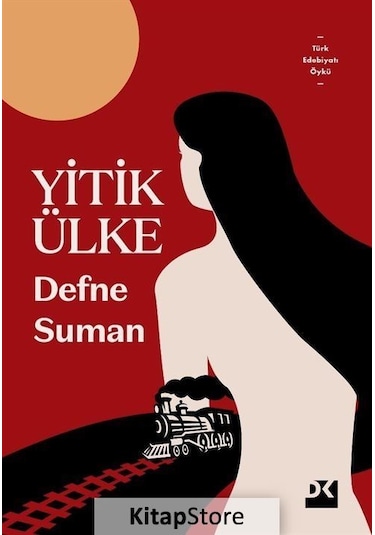 Yitik Ülke - Defne Suman