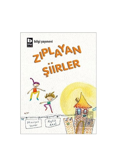 Bilgi Yayınevi - Zıplayan Şiirler