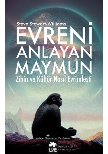 Evreni Anlayan Maymun - Eksik Parça Yayınları - Steve Stewart-Wil