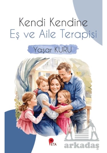 Kendi Kendine Eş Ve Aile Terapisi Peta Kitap Ciltli