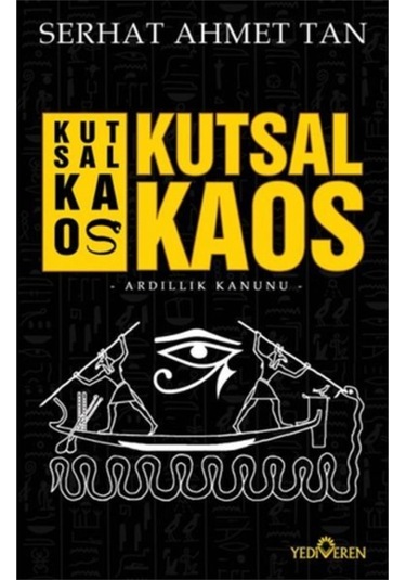 Kutsal Kaos - Serhat Ahmet Tan - Yediveren Yayınları
