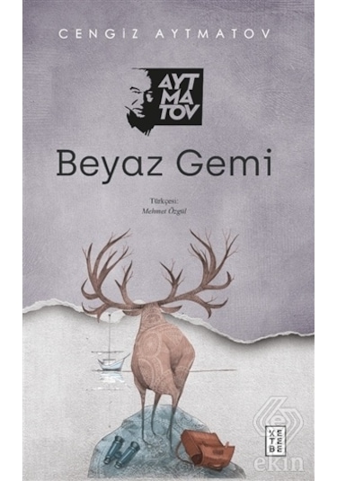 Ekinbasımyayın Beyaz Gemi/Cengiz Aytmatov
