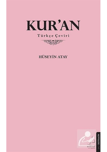 Kur'An (Türkçe Çeviri) / Hüseyin Atay