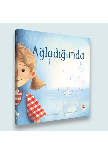 Ağladığımda - Canan Kuloğlu - Sincap Kitap