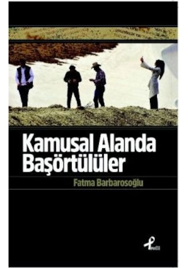 Kamusal Alanda Başörtülüler