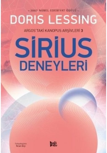 Sirius Deneyleri-Argostaki Kanopus Arşivleri 3 - Doris Lessing - DeliDolu