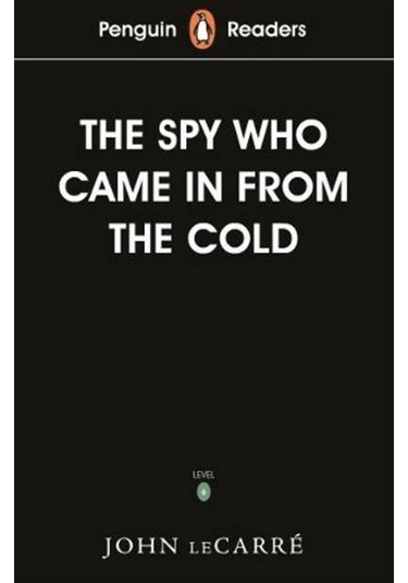 Penguin Readers Level 6: The Spy Who Came in from the Cold - John Le Carre - Penguin