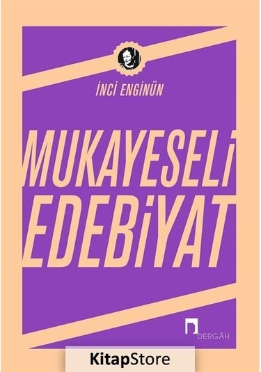 Mukayeseli Edebiyat / Inci Enginün