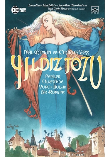 Yıldız Tozu - Resimli Edisyon - Neil Gaiman - İthaki Yayınları