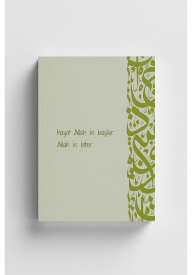 Hayat Allah İle Başlar Allah Biter İslami Defter Ayet-hadisli Çok Renkli
