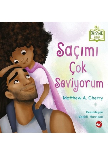 Saçımı Çok  Seviyorum
