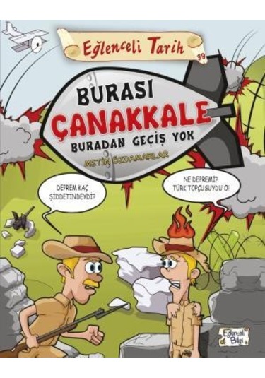 Burası Çanakkale Buradan Geçiş Yok N11.311