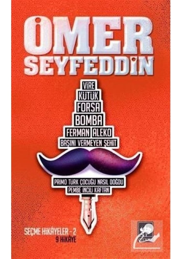 Ömer Seyfeddin-Seçme Hikayeler 2 - N. Ziya Bakırcıoğlu