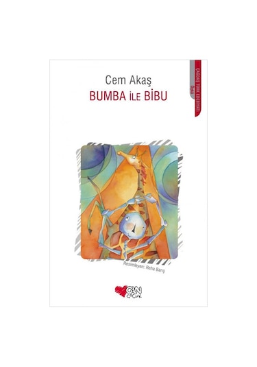 Bumba ile Bibu - Cem Akaş - Can Çocuk Yayınları