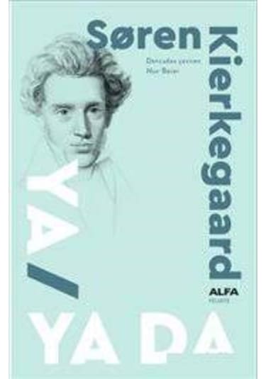 Ya-Ya Da - Soren Kierkegaard - Alfa Yayıncılık
