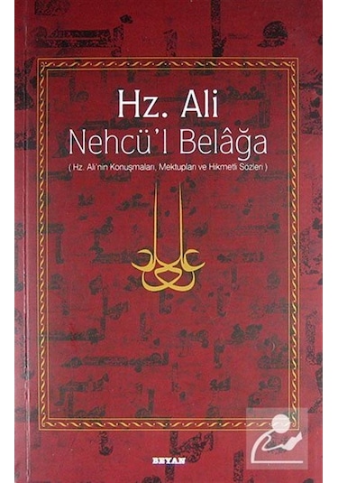 Hz. Ali / Nehcü'l Belağa ciltsiz / Hz. Ali'nin Konuşmaları M .