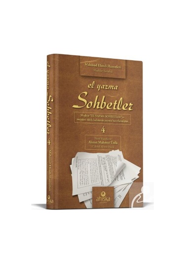El Yazma Sohbetler 4. Cilt / Mahmud Ustaosmanoğlu
