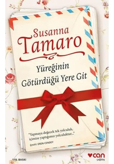 Yüreğinin Götürdüğü Yere Git: "yapmaya Değecek Tek Yolculuk, İçimize Yaptığımız Yolculuktur..."