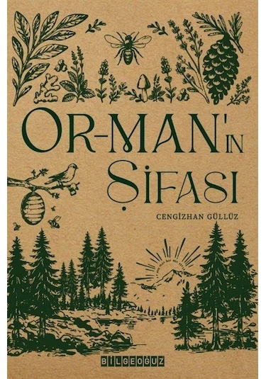 Orman'ın Şifası / Cengizhan Güllüz