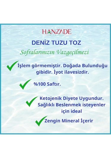 Hanzade Bitkisel Saf Deniz Tuzu Toz Öğütülmüş İyot İlavesiz 2 x 1 KG