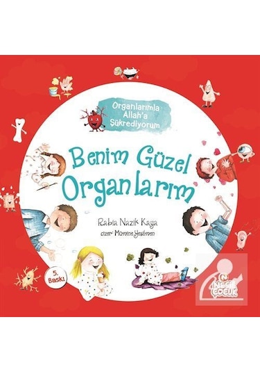 Benim Güzel Organlarım / Organlarımla Allah'A Şükrediyorum / R