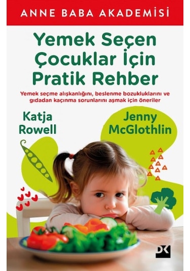 Yemek Seçen Çocuklar Için Pratik Rehber - Jenny Mcglothlin - Doğan Kitap