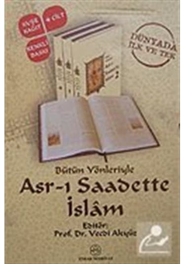Bütün Yönleriyle Asr-ı Saadette İslam (4 Cilt) 9789944704441