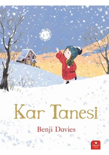 Kar Tanesi - Benji Davies - Redhouse Kidz Yayınları