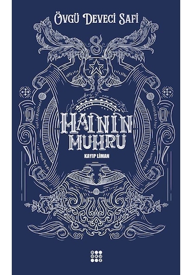 Hainin Mührü 1 / Kayıp Liman Karton Kapak / Övgü Deveci Safi