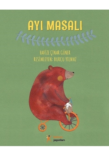 Ayı Masalı - Hafize Çınar Güner - Kelime Yayınları