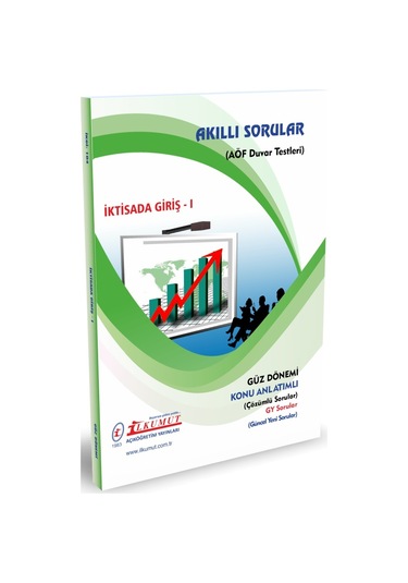 İlkumut Yayınları - İktisada Giriş - 1 - Konu Anlatımlı - Çözümlü Sorular