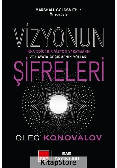 Vizyonun Şifreleri - Oleg Konovalov - EAE Yayınları