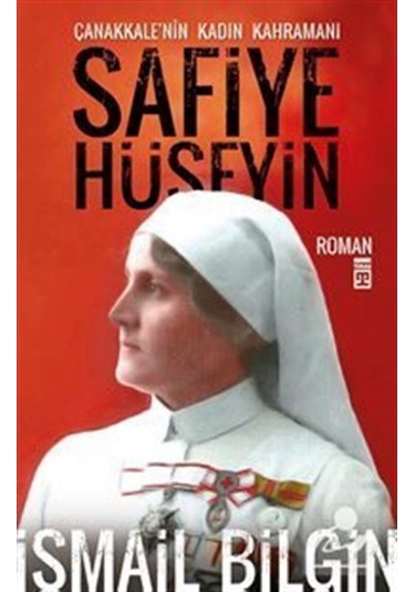 Mercankitap Safiye Hüseyin Çanakkale'Nin Kadın Kahramanı / Ismail Bilgin