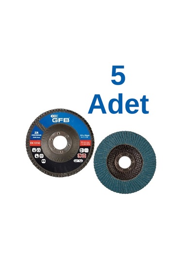 5 Adet - Gfb Zirkonyum Flap Disk Zımpara 115 Mm 40 Kum
