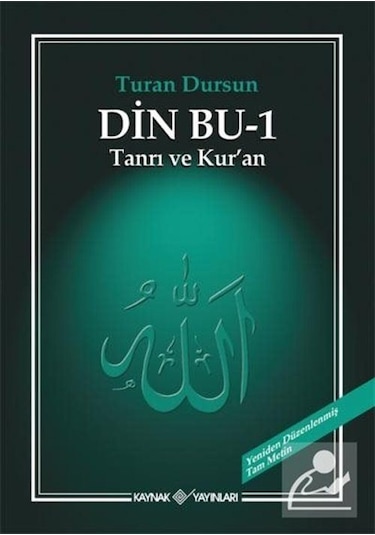 Din Bu-1 (Tanrı ve Kuran ) - Turan Dursun - Kaynak Yayınları