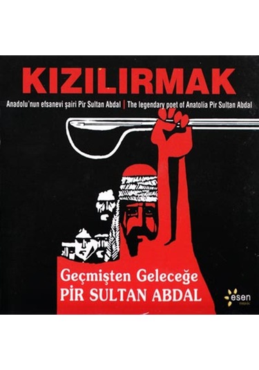 Kızılırmak Geçmişten Geleceğe Pir Sultan Abdal CD