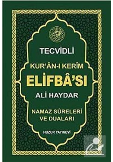 Tecvidli Kur'an -ı Kerim Elifba'sı  - Ali Haydar  - Huzur Yayınevi
