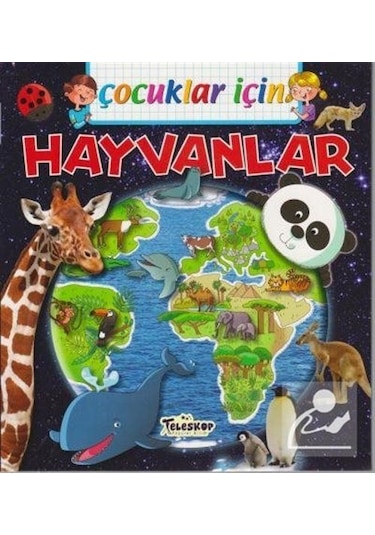Çocuklar için Hayvanlar / Emmanuelle Lepetit