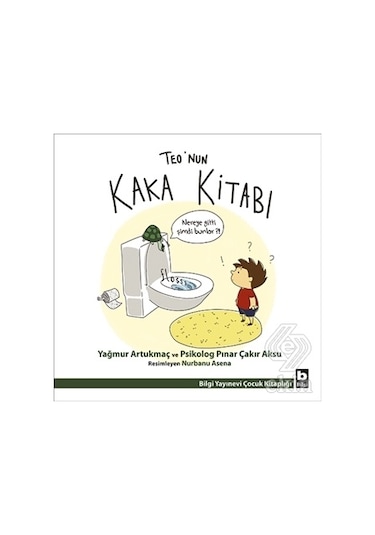Teo'nun Kaka Kitabı - Yağmur Artukmaç -  Pınar Çakır Aksu - Bilgi Yayınevi