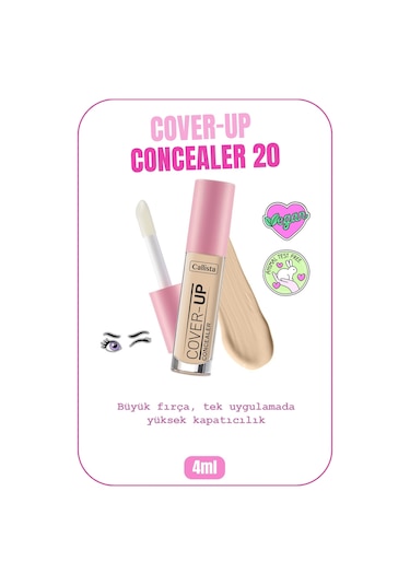 Callista Cover Up Concealer Yoğun Kapatıcı Göz Altı Kapatıcısı - 20 Sand